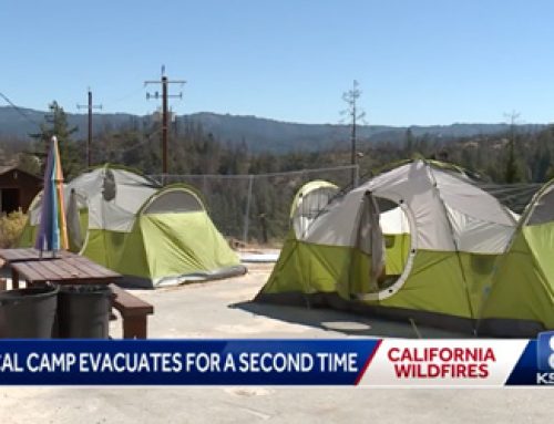 Another Place, Another Fire! Ouch! Camp Krem evacuates its new camp near Yosemite. Back to our roots.